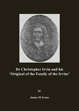 portada Dr Christopher Irvin and his 'original of the Family of the Irvins'