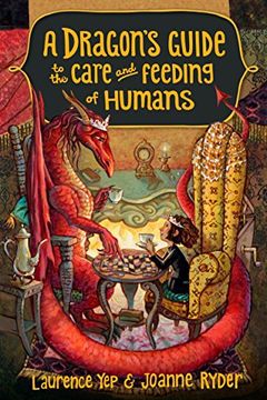 portada A Dragon's Guide to the Care and Feeding of Humans (in English)