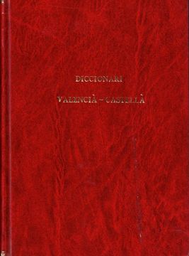 portada Diccionari Real Academia de Cultura Valenciana: I Valencia-Castel la ii. Castella-Valencia
