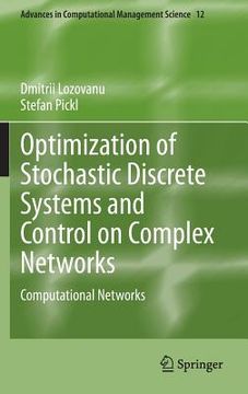 portada Optimization of Stochastic Discrete Systems and Control on Complex Networks: Computational Networks (en Inglés)