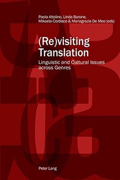 portada (Re)visiting Translation: Linguistic and Cultural Issues across Genres