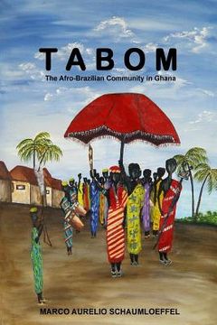 portada Tabom. The Afro-Brazilian Community in Ghana (en Inglés)