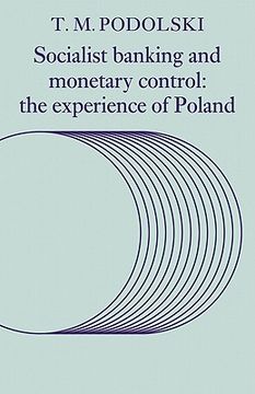 portada Socialist Banking and Monetary Control: The Experience of Poland (Cambridge Russian, Soviet and Post-Soviet Studies) (en Inglés)