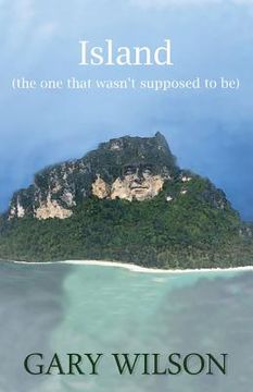 portada Island (the one that wasn't supposed to be) (en Inglés)