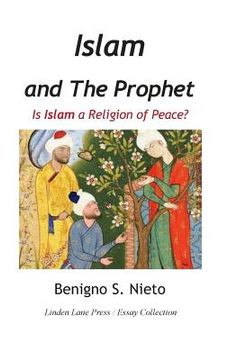 portada Islam and the Prophet: Is Islam a Religion of Peace? (en Inglés)