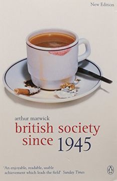 portada British Society Since 1945: The Penguin Social History of Britain 