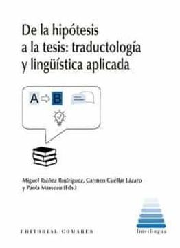 portada De la Hipotesis a la Tesis: Traductologia y Linguistica Aplicada