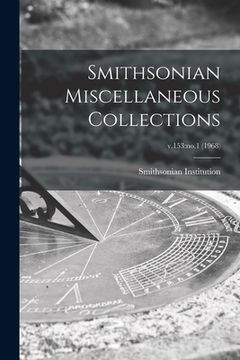 portada Smithsonian Miscellaneous Collections; v.153: no.1 (1968) (en Inglés)
