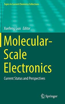 portada Molecular-Scale Electronics: Current Status and Perspectives (Topics in Current Chemistry Collections) (en Inglés)