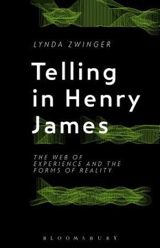 portada Telling in Henry James: The Web of Experience and the Forms of Reality (en Inglés)