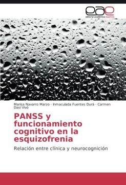 portada PANSS y funcionamiento cognitivo en la esquizofrenia: Relación entre clínica y neurocognición