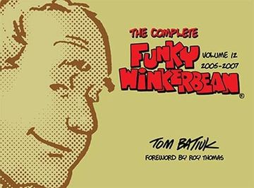 portada The Complete Funky Winkerbean, Volume 12, 2005-2007 (in English)