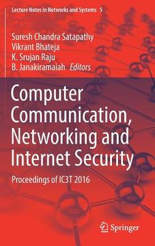 portada Computer Communication, Networking and Internet Security: Proceedings of Ic3t 2016 (en Inglés)