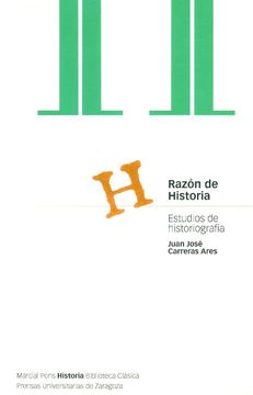 portada Razón de Historia. Estudios de Historiografía (Agotado) (in Spanish)