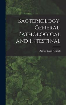 portada Bacteriology, General, Pathological and Intestinal (en Inglés)