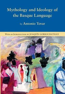 portada Mythology and Ideology of the Basque Language (in English)