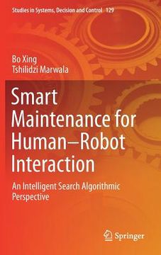 portada Smart Maintenance for Human-Robot Interaction: An Intelligent Search Algorithmic Perspective (en Inglés)