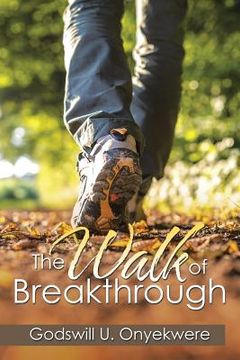 portada The Walk of Breakthrough (en Inglés)