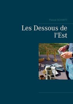 portada Les Dessous de l'Est (in French)