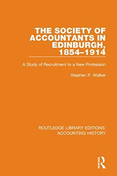 portada The Society of Accountants in Edinburgh, 1854-1914 (Routledge Library Editions: Accounting History) (in English)