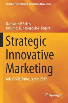 portada Strategic Innovative Marketing: 6th IC-Sim, Pafos, Cyprus 2017 (en Inglés)
