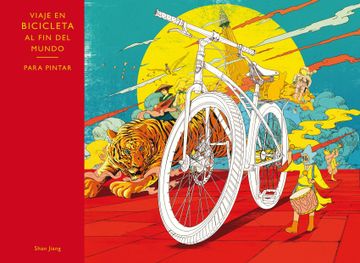 portada Viaje en Bicicleta al fin del Mundo (in Spanish)