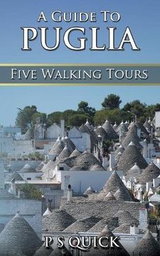 portada A Guide to Puglia: Five Walking Tours (Walking Tour Guides)