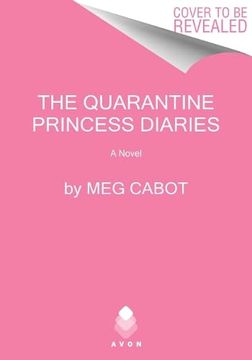 portada The Quarantine Princess Diaries: A Novel (en Inglés)
