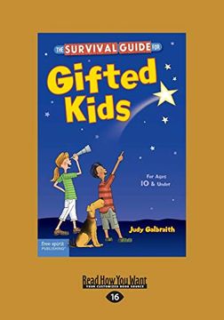 portada The Survival Guide for Gifted Kids: For Ages 10 & Under (Large Print 16Pt) (en Inglés)