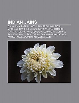 portada indian jains: osho, asha parekh, nathuram premi, bal patil, virchand gandhi, sukhlal sanghvi, anand rishiji maharaj, devaki jain, as