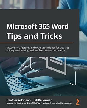 portada Microsoft 365 Word Tips and Tricks: Discover top Features and Expert Techniques for Creating, Editing, Customizing, and Troubleshooting Documents 