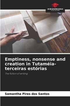 portada Emptiness, nonsense and creation in Tutaméia-terceiras estórias (en Inglés)