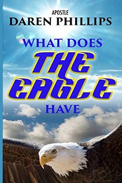portada What Does the Eagle Have (en Inglés)