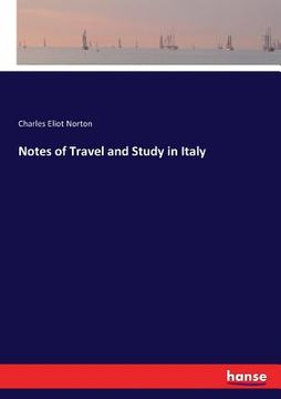 portada Notes of Travel and Study in Italy