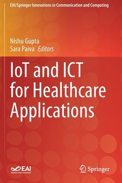 portada Iot and ICT for Healthcare Applications (in English)