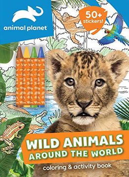 portada Animal Planet: Wild Animals Around the World Coloring and Activity Book (Coloring Book With Crayons) (in English)