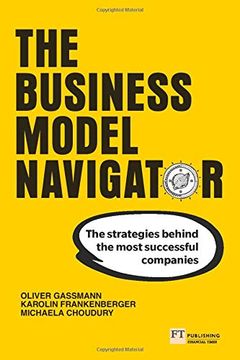 portada The Business Model Navigator: The Strategies Behind the Most Successful Companies (en Inglés)