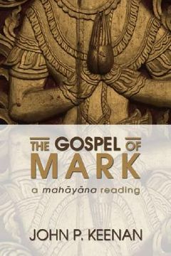 portada the gospel of mark: a mahayana reading (en Inglés)