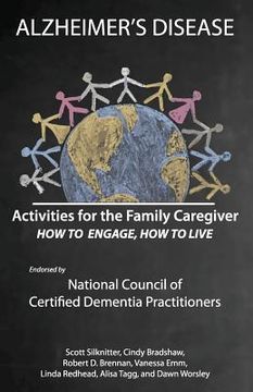 portada Activities for the Family Caregiver: Alzheimer's Disease: How to Engage, How to Live (en Inglés)