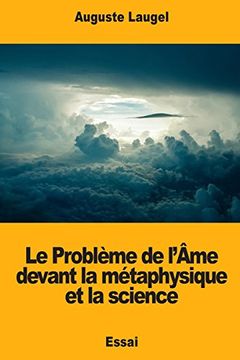 portada Le Problème de L’Âme Devant la Métaphysique et la Science (en Francés)