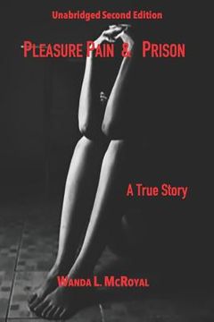 portada Pleasure Pain & Prison: Unabridged (en Inglés)