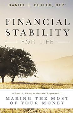 portada Financial Stability for Life: A Smart, Compassionate Approach to Making the Most of Your Money 