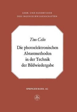 portada Die Photoelektronischen Abtastmethoden in Der Technik Der Bildwiedergabe (en Alemán)