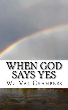 portada When God Says Yes: Spiritual Meditations (en Inglés)