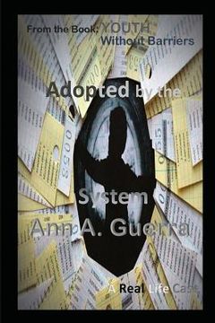 portada Adopted by the System: A Real Life Case (en Inglés)