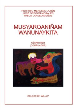 portada Musyarqaniñam wañunaykita (en Quechua)