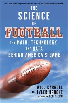 portada The Science of Football: The Math, Technology, and Data Behind America'S Game (in English)