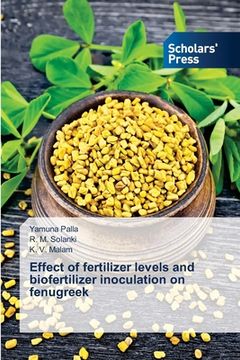 portada Effect of fertilizer levels and biofertilizer inoculation on fenugreek