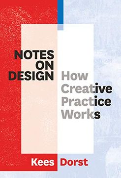 portada Notes on Design: How Creative Practice Works (in English)