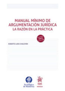 portada Manual Minimo de Argumentacion Juridica la Razon en Practic